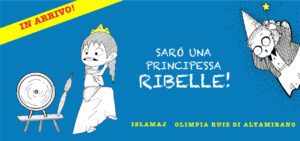 Anteprima - Sarò una principessa ribelle