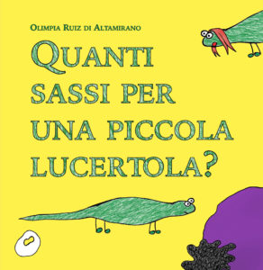 Quanti sassi per una piccola lucertola? - Libro per bambini