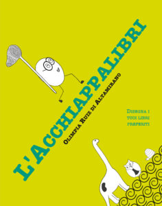 L'Acchiappalibri - Libro per bambini