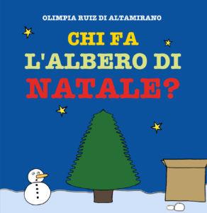 Una storia di Natale - Chi fa l'albero di Natale?